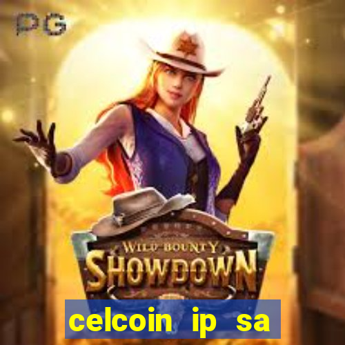 celcoin ip sa plataforma de jogos